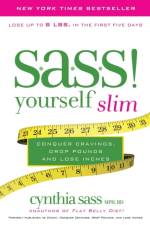 S.A.S.S. Yourself Slim af Cynthia Sass