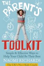 The Parent's Toolkit af Naomi Richards