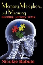 Memory, Metaphors, and Meaning af Nicolae Babuts