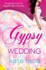 Gypsy Wedding af Kate Lace
