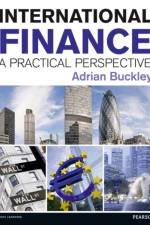 International Finance: A Practical Perspective af Adrian Buckley