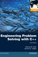 Engineering Problem Solving with C++