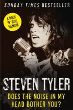 Does the Noise in My Head Bother You? af Steven Tyler