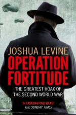 Operation Fortitude af Joshua Levine