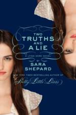 Two Truths and a Lie: A Lying Game Novel af Sara Shepard