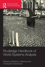 Routledge Handbook of World-Systems Analysis