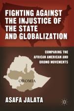 Fighting Against the Injustice of the State and Globalization af A. Jalata