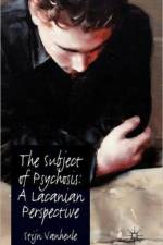 The Subject of Psychosis: A Lacanian Perspective af S. Vanheule