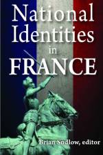 National Identities in France af Brian Sudlow
