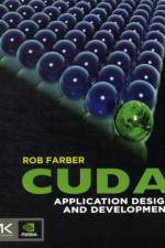 CUDA Application Design and Development af Rob (CEO/Publisher of TechEnablement.com Farber