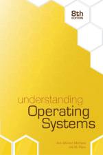 Understanding Operating Systems af Ann (Duquesne University) McHoes
