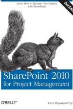 Sharepoint 2010 for Project Management af Dux Raymond Sy
