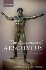 The Agamemnon of Aeschylus