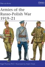 Armies of the Russo-Polish War 1919–21 af Nigel Thomas