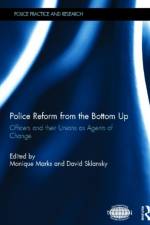 Police Reform from the Bottom Up