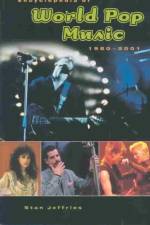 Encyclopedia of World Pop Music, 1980-2001 af Stan Jeffries
