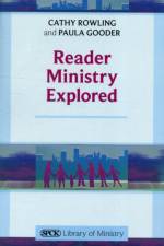 Reader Ministry Explored af The Revd Canon Catherine Rowling