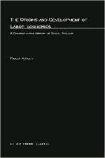 Origins and Development Of Labor Economics af Paul J. McNulty