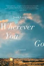Wherever You Go af Joan Leegant