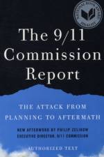 The 9/11 Commission Report af National Commission on Terrorist Attacks