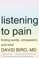 Listening to Pain af David (SUNY Downstate Medical Center) Biro