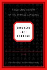 Speaking of Chinese af Raymond (Williams College) Chang