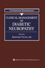 Clinical Management of Diabetic Neuropathy