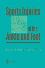 Sports Injuries of the Ankle and Foot af Richard A. Marder