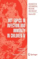 Hot Topics in Infection and Immunity in Children IV