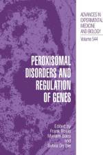 Peroxisomal Disorders and Regulation of Genes