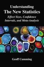 Understanding The New Statistics af Geoff (La Trobe University Cumming