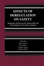 Effects of Deregulation on Safety af Vicki Bier