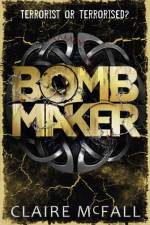 Bombmaker af Claire McFall