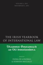 The Irish Yearbook of International Law, Volume 6, 2011