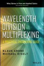 Wavelength Division Multiplexing af Klaus Grobe