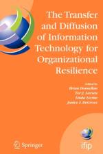 Transfer and Diffusion of Information Technology for Organizational Resilience
