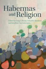 Habermas and Religion af Craig (New York University) Calhoun