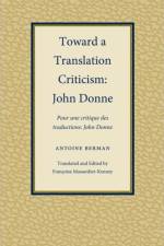 Toward a Translation Criticism af Antoine Berman