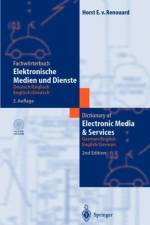 Fachworterbuch Elektronische Medien Und Dienste / Dictionary of Electronic Media and Services af Horst E. Von Renouard