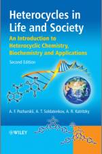 Heterocycles in Life and Society af Alexander F. (Southern Federal University) Pozharskii