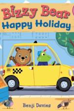 Bizzy Bear: Happy Holiday (3) af Nosy Crow Ltd
