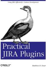 Practical JIRA Plugins af Matthew B. Doar