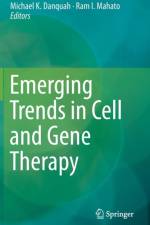 Emerging Trends in Cell and Gene Therapy