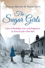 The Sugar Girls af Duncan Barrett
