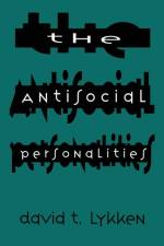 The Antisocial Personalities af David T. Lykken