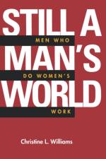 Still a Man's World af Christine L. Williams