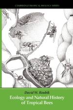 Ecology and Natural History of Tropical Bees