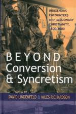 Beyond Conversion and Syncretism