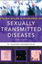 Color Atlas & Synopsis of Sexually Transmitted Diseases, Third Edition af Hunter Handsfield