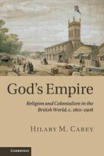 God's Empire af Hilary M. (Professor of History Carey